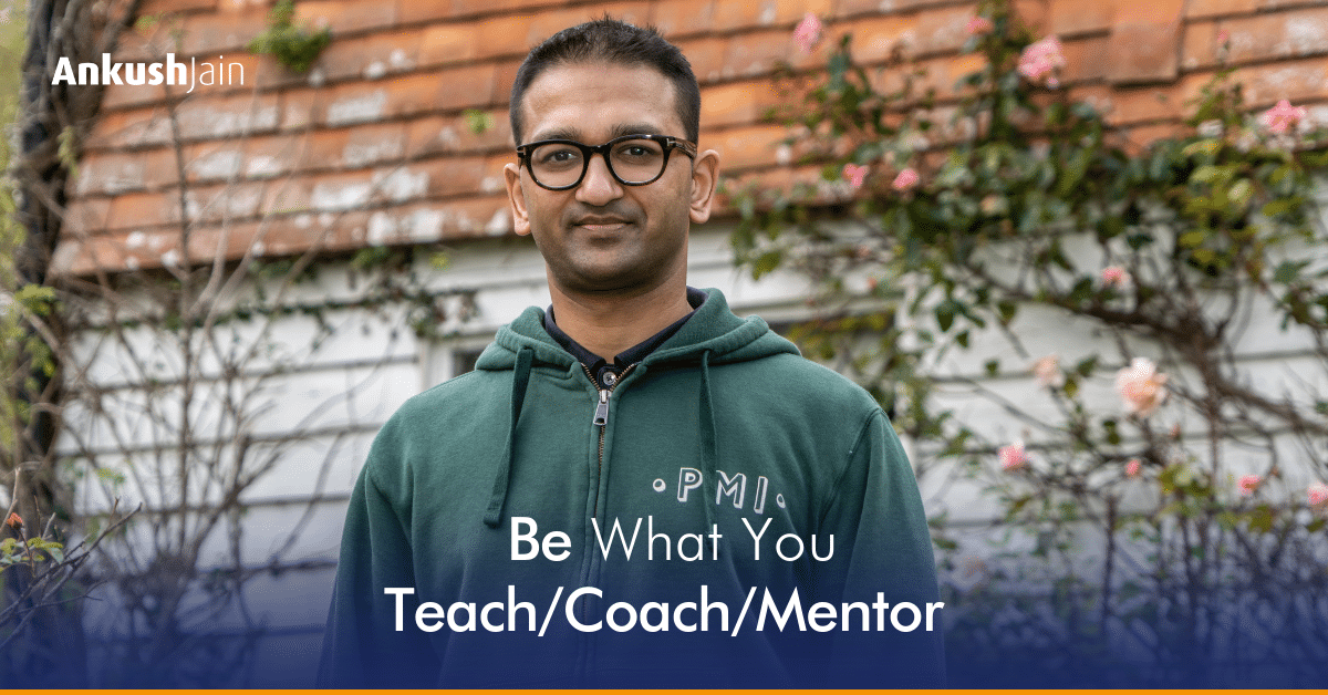 Be What You Teach/Coach/Mentor Be What You Teach/Coach/Mentor | AJC Coaching School